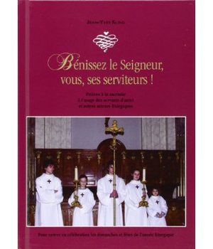 BENISSEZ LE SEIGNEUR,VOUS SES SERVITEURS