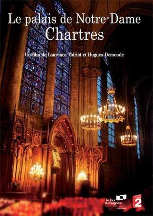 LE PALAIS DE NOTRE-DAME : CHARTRES