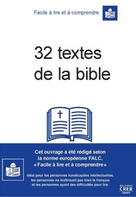 32 TEXTES DE LA BIBLE FACILE A LIRE ET A COMPRENDRE