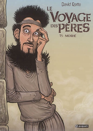 LE VOYAGE DES PERES T5 - MOSHE
