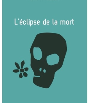 L'ECLIPSE DE LA MORT