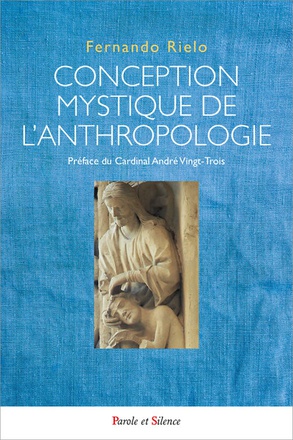 CONCEPTION MYSTIQUE DE L'ANTHROPOLOGIE