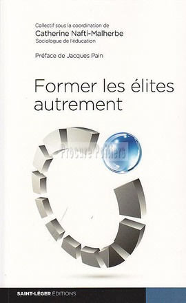 FORMER LES ELITES AUTREMENT