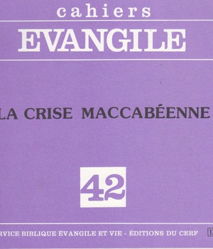 CE-42. LA CRISE MACCABEENNE