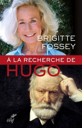A LA RECHERCHE DE VICTOR HUGO