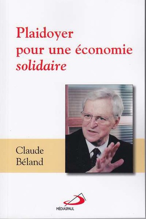 PLAIDOYER POUR UNE ECONOMIE SOLIDAIRE