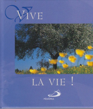 VIVE LA VIE !