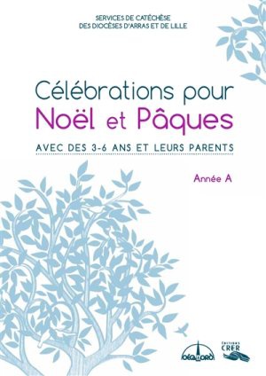 CELEBRATION POUR NOEL ET PAQUES- ANNEE A