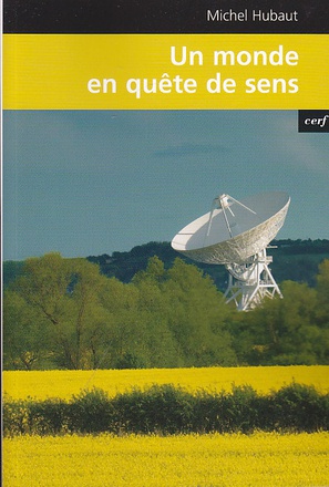 UN MONDE EN QUETE DE SENS