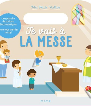 JE VAIS A LA MESSE - MA PETITE VALISE