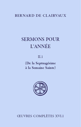 SC 567 SERMONS POUR L'ANNEE - TOME 2 1 DE LA SEPTUAGESIMEA LA SEMAINE SAINTE