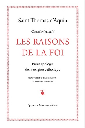 LES RAISONS DE LA FOI - BREVE APOLOGIE DE LA RELIGION CATHOLIQUE