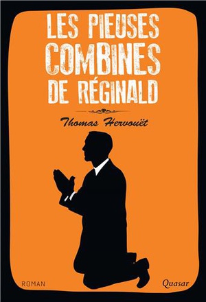 LES PIEUSES COMBINES DE REGINALD