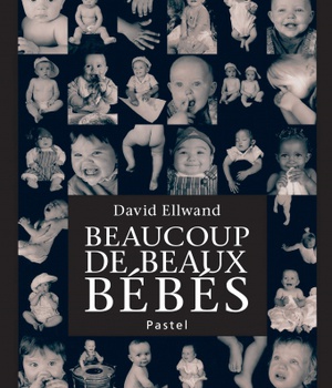 BEAUCOUP DE BEAUX BEBES