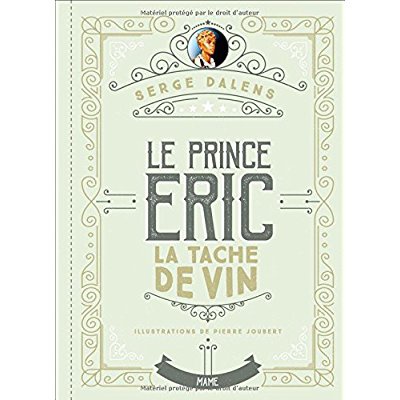 LA TACHE DE VIN - PRINCE ERIC T3 - EDITION COLLECTOR