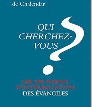 QUI CHERCHEZ-VOUS ?