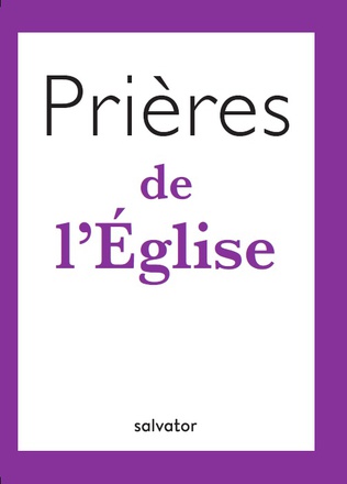 PRIERES DE L'EGLISE