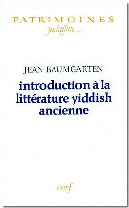 INTRODUCTION A LA LITTERATURE YIDDISH ANCIENNE