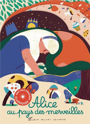 ALICE AU PAYS DES MERVEILLES - MES TOUT PREMIERS CLASSIQUES - TOME 3