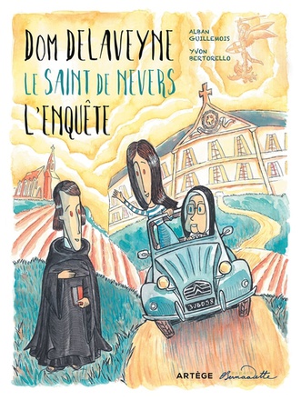 DOM DELAVEYNE, LE SAINT DE NEVERS - L'ENQUETE