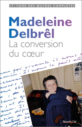 LA CONVERSION DU COEUR - TOME XVII DES OEUVRES COMPLETES