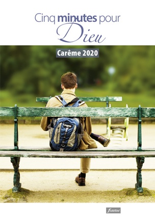 5 MINUTES POUR DIEU - CAREME 2020