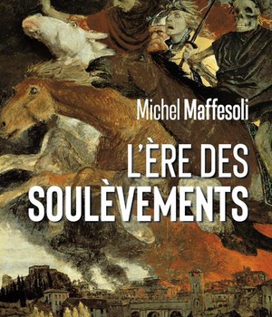 L'ERE DES SOULEVEMENTS