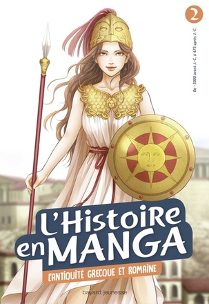 L'HISTOIRE EN MANGA 2 - L'ANTIQUITE GRECQUE ET ROMAINE