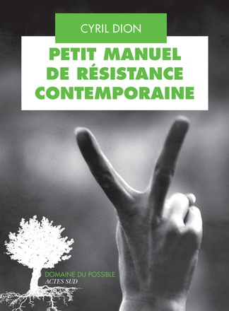 PETIT MANUEL DE RESISTANCE CONTEMPORAINE