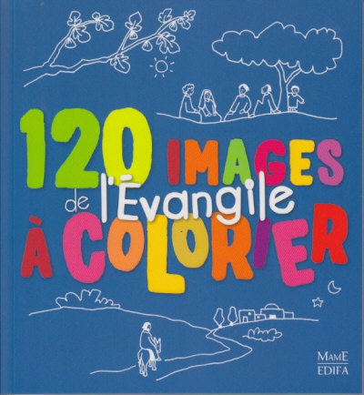 120 IMAGES DE L'EVANGILE A COLORIER
