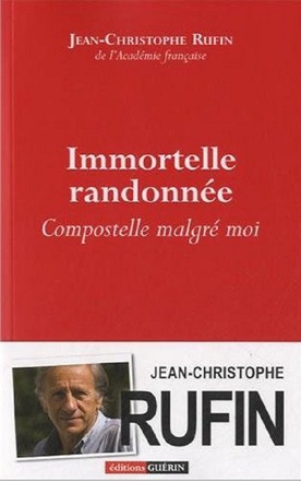 IMMORTELLE RANDONNEE - COMPOSTELLE MALGRE MOI