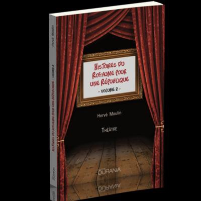 HISTOIRES DU ROYAUME POUR UNE REPUBLIQUE VOL. 2