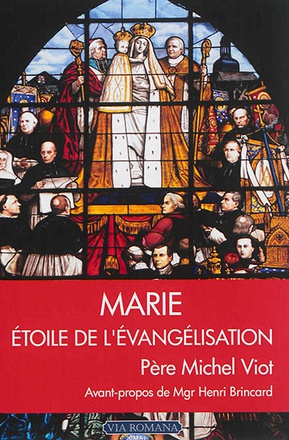MARIE ETOILE DE L'EVANGELISATION