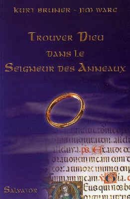 TROUVER DIEU DANS LE SEIGNEUR DES ANNEAUX
