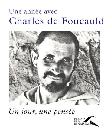 UNE ANNEE AVEC CHARLES DE FOUCAULD