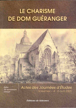 LE CHARISME DE DOM GUERANGER