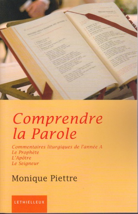 COMPRENDRE LA PAROLE - ANNEE A - LE PROPHETE, L'APOTRE, LE SEIGNEUR