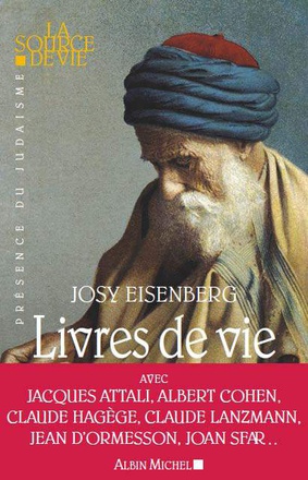 LIVRES DE VIE - DE LA BIBLE A ALBERT COHEN