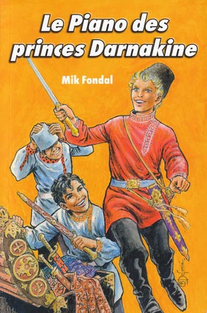 LE PIANO DES PRINCES DARNAKINE (LES ENQUETES DU CHAT-TIGRE) DPTS NDSP
