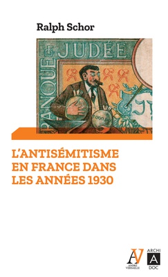 L'ANTISEMITISME EN FRANCE DANS LES ANNEES 1930