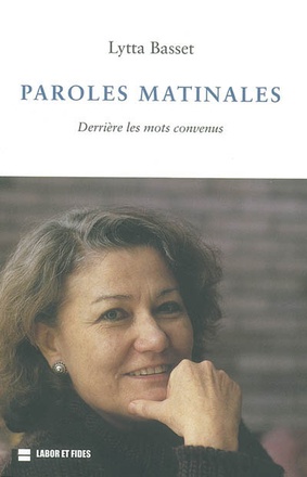 PAROLES MATINALES: DERRIERE LES MOTS CONVENUS