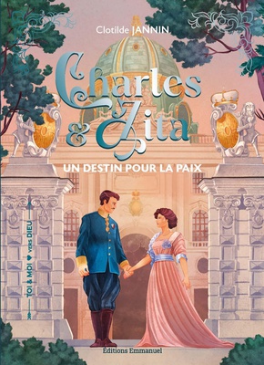 CHARLES ET ZITA - UN DESTIN POUR LA PAIX