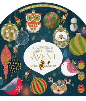 CALENDRIER DE L'AVENT DU PERE CASTOR - 24 PETITS LIVRES POUR ATTENDRE NOEL