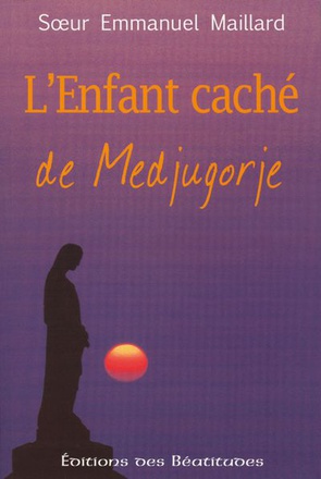 LENFANT CACHE DE MEDJUGORJE