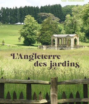 L'ANGLETERRE DES JARDINS