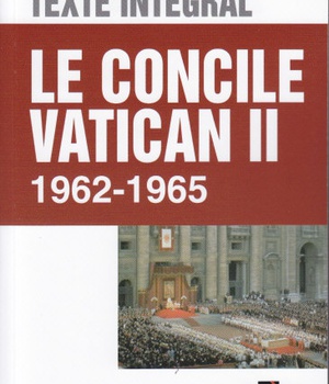 LE CONCILE VATICAN II - TEXTE INTEGRAL - 1962 - 1965 ( BICP* )