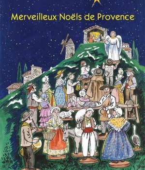 MERVEILLEUX NOELS DE PROVENCE