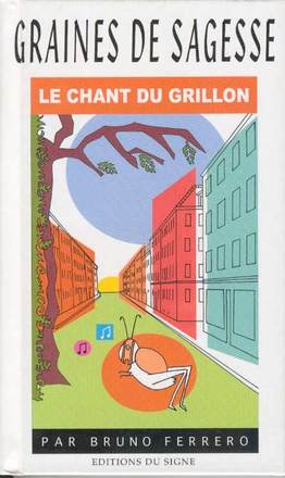 LE CHANT DU GRILLON - GRAINES DE SAGESSE