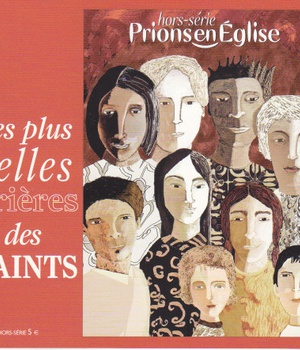 PLUS BELLES PRIERES DES SAINTS