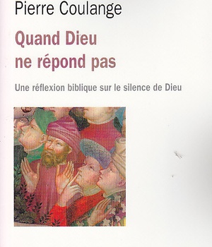 QUAND DIEU NE REPOND PAS